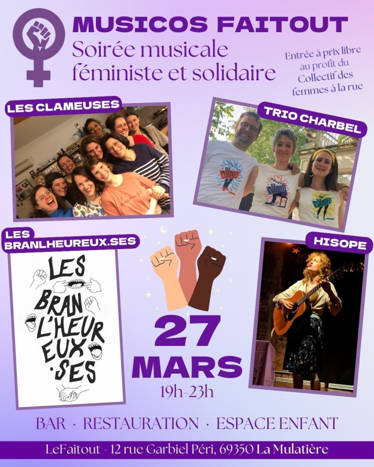 🎉 Musicos au Faitout - Mars : chorale féministes, one-woman show
